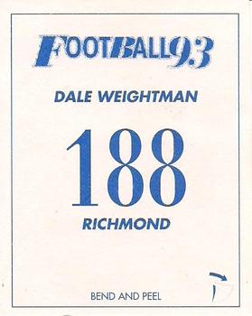 1993 Select AFL Stickers #188 Dale Weightman Back